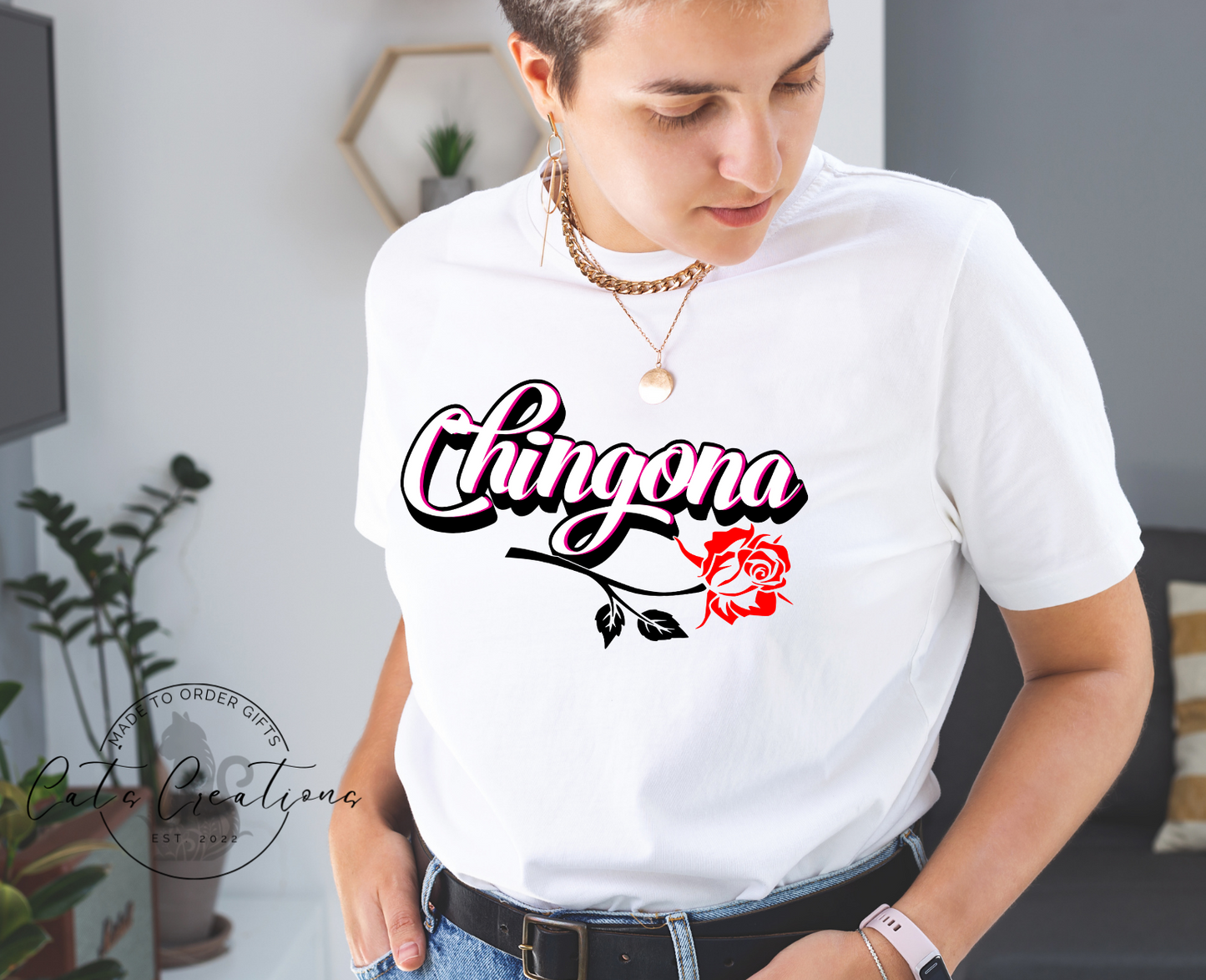 Chingona T-Shirt