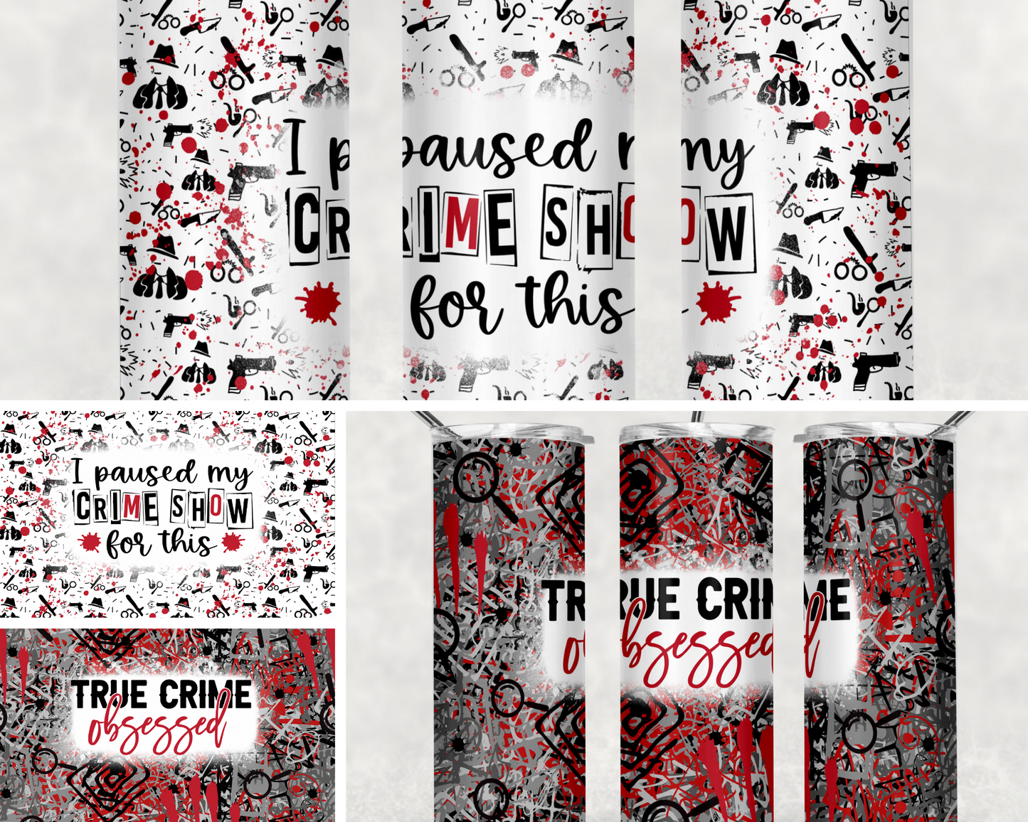 True Crime Tumblers 20oz.